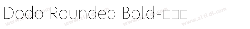 Dodo Rounded Bold字体转换